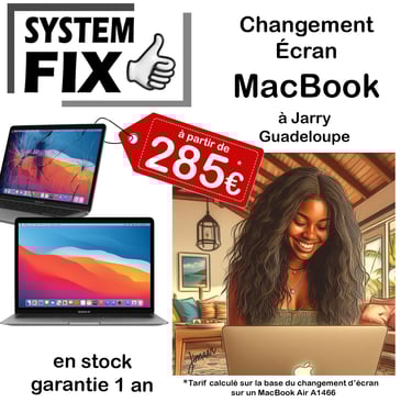 Réparation écran MacBook en Guadeloupe, à Jarry