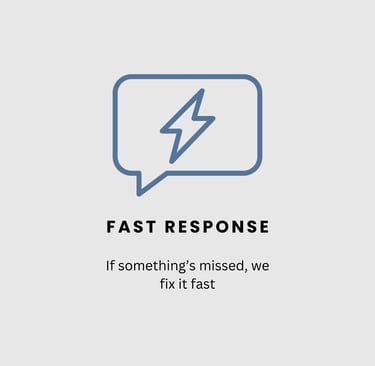 fast response