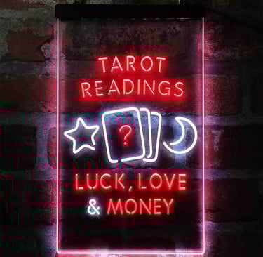 a neon - lit sign with a neon sign reading'tarot readings' luck, love, and wealth