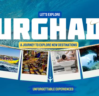 12 Unforgettable Hurghada Experiences