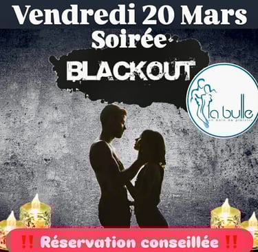 La Bulle Sauna soirée black out