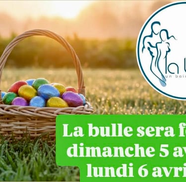 La Bulle Sauna Fermeture WE de Pâques