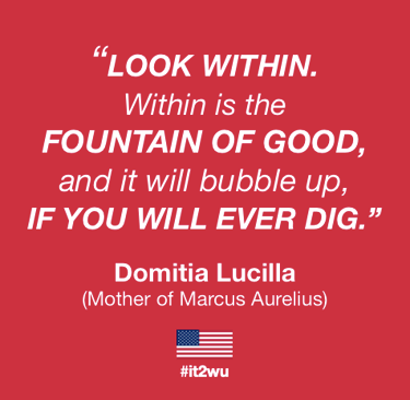 #it2wu  |  Look Within is the Fountain of Good  | Domitia Lucilla