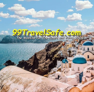 Travel Safety Tips from 99TravelSafe.com -. The Website for The Smart and Savvy Traveler!