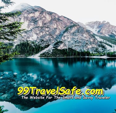 Travel Safety Tips from 99TravelSafe.com - The Website for The Smart and Savvy Traveler!