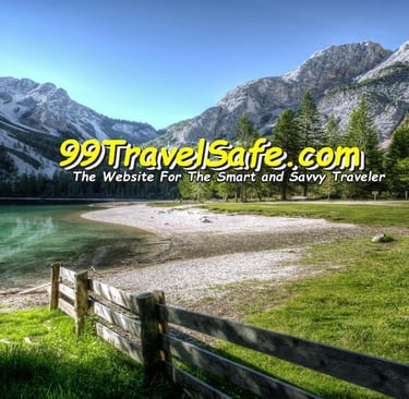 Travel Safety Tips from 99TravelSafe.com - The Website for The Smart and Savvy Traveler!