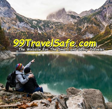 Travel Safety Tips from 99TravelSafe.com - The Website for The Smart and Savvy Traveler!