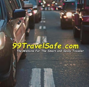 Travel Safety Tips from 99TravelSafe.com - The Website for The Smart and Savvy Traveler!