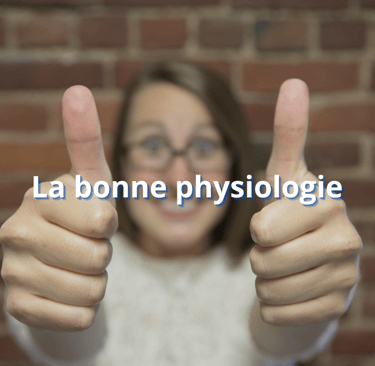La bonne physiologie