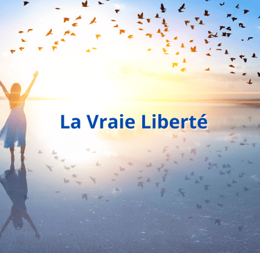 La Vraie Liberté