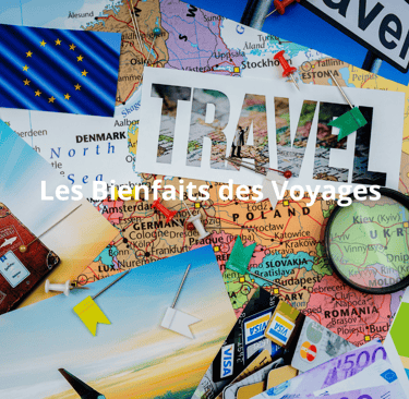 Les Bienfaits des Voyages