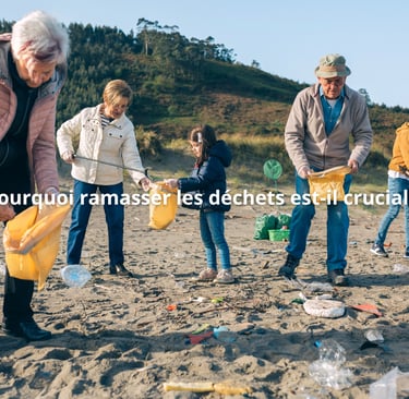 Pourquoi ramasser les déchets est-il crucial ?