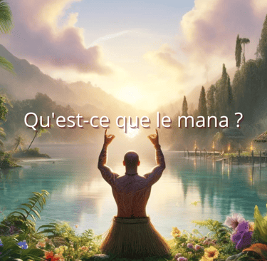 Qu'est-ce que le mana ?