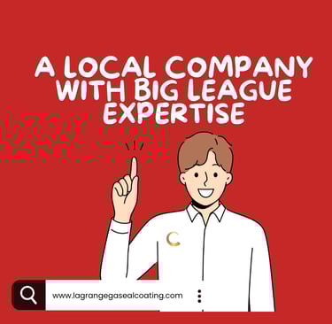 A Local Company with Big League Expertise