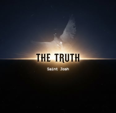 Saint Josh - The Truth