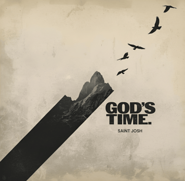 Saint Josh - God's Time