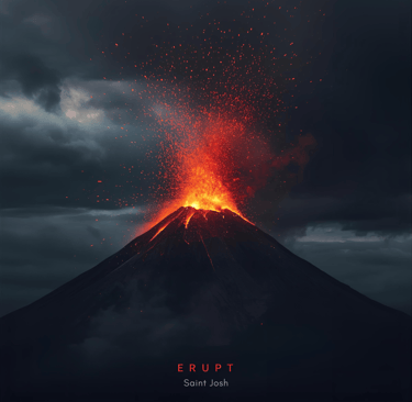 Saint Josh - ERUPT