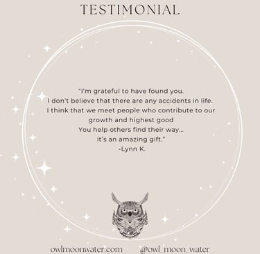 Psychic Reading Testimonial for Owl Moon Water