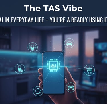 AI in Everyday Life – You’re Already Using It