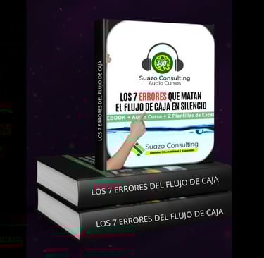 Portada del ebook 'Los 7 errores que matan el flujo de caja en silencio' de Suazo Consulting