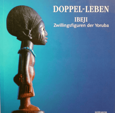 Doppel Leben Ibeji Zwillingsfiguren der Yoruba Hanni Jantzen Himmer Verlag