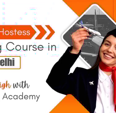 Best Air Hostess Training Course in Delhi