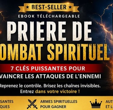  Prière de Combat Spirituel : 7 Clés Puissantes pour Vaincre les Attaques de l’Ennemi,Alex_Sylvestre