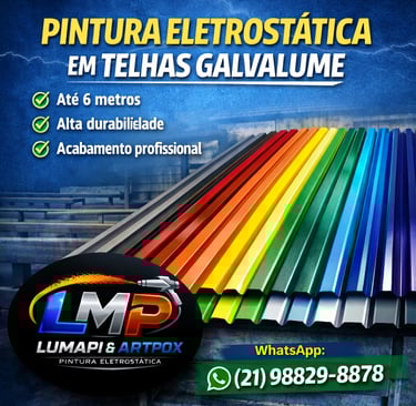 Pintura eletrostática colorida em telhas galvalume de alta durabilidade da Lumapi & Artpox.
