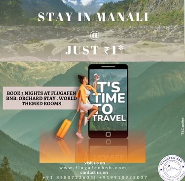 Stay in Manali @ Just Rs 1/-