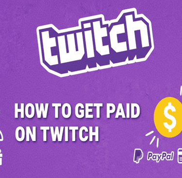 how to get paid on twitch