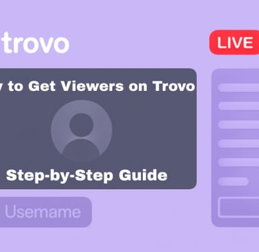 how to get viewers on trovo - step by step guide
