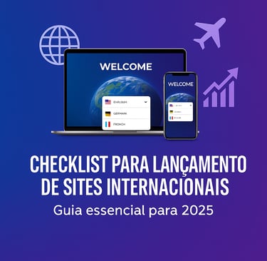 "Checklist para lançamento de sites internacionais em 2025 — mockup de notebook e celular com site m