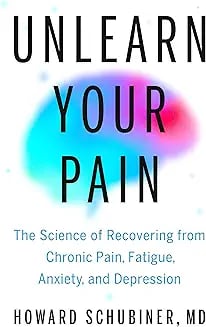 Dr Schubiner Unlearn your pain