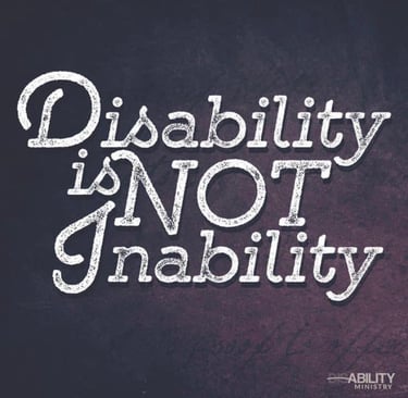Disability is not Inability. From https://www.facebook.com/photo/?fbid=7255815997808860&set=gm.36500