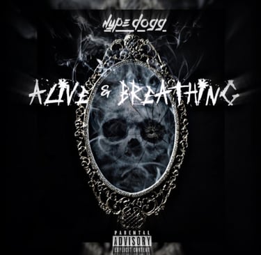 Hypedogg "Alive & Breathing"
