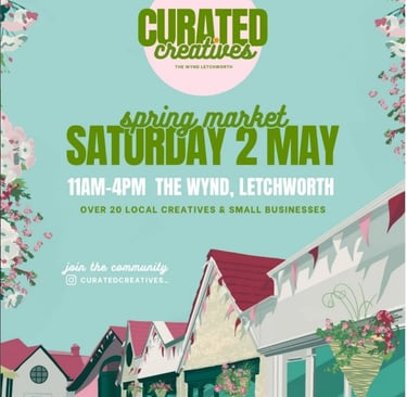 Poster for Curated Creatives Spring Market on May 2nd at The Wynd Letchworth featuring local small businesses.