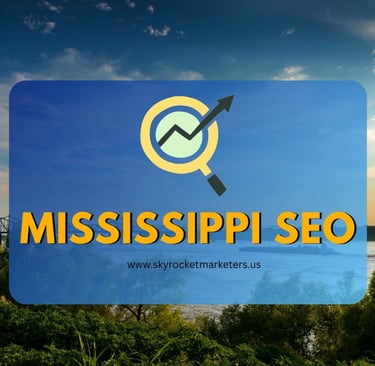 Mississippi SEO How It Impacts Your Website Ranking