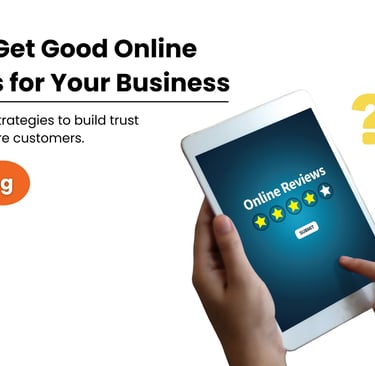 how to get reviews for business, online reputation for SMEs, customer review strategy, Google review