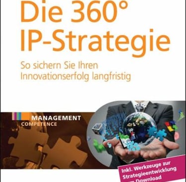 Cover of the book ‘The 360° IP Strategy’ by Prof. A. Wurzer et al.