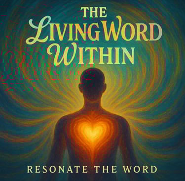The Living Word Within