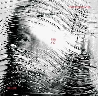 Delise - Dispersión del Ser(e)