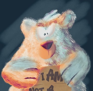 A charming illustrated bear with fuzzy blue fur holding a sign that says I am not a bear .