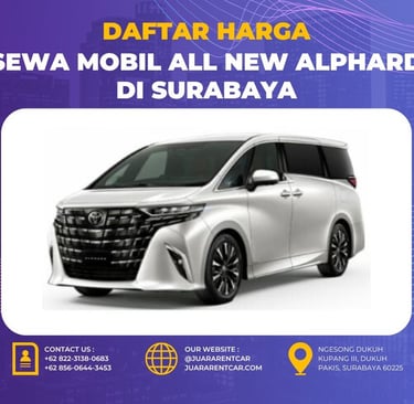 Harga Sewa Mobil Toyota Alphard di Surabaya
