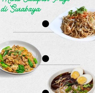 Rekomendasi Menu Sarapan Pagi di Surabaya