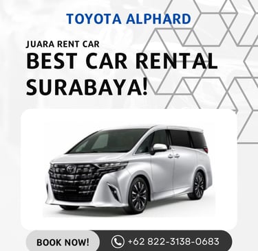 Rental Mobil Alphard di Surabaya Juara Rent Car