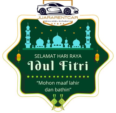 Selamat Hari Raya Idul Fitri Juara Rent Car Surabaya