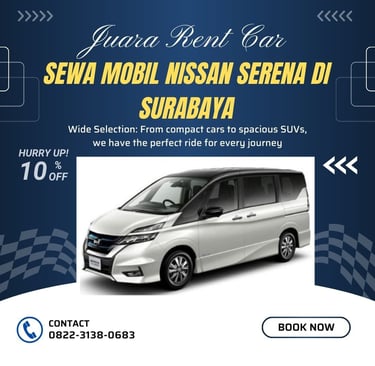 Sewa Mobil Nissan Serena di Surabaya Juara Rent Car