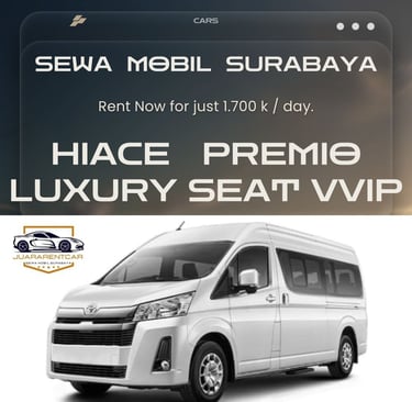 Sewa Mobil Hiace Premio Luxury VVIP President Suite