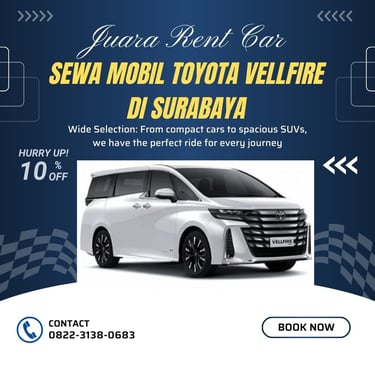 Sewa Mobil Toyota Vellfire di Surabaya Juara Rent Car