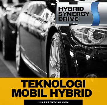 Teknologi Kendaraan Mobil Hybrid
